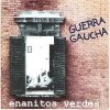 Enanitos Verdes - Guerra Gaucha (1996)