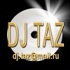DJ TAZ (AKTOBE) - dj.taz@mail.ru