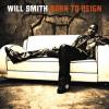Will Smith - Born to Reign (2002)