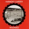Harmony Garden - Wounded (2002)