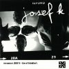 Josef K - The Sound Of Josef K - Live At Valentino's (2003)