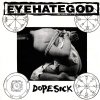 Eyehategod - Dopesick (1996)