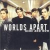 Worlds Apart - Here and Now (2000)
