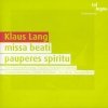 Klaus Lang - Missa Beati Pauperes Spiritu (2006)