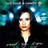 Bell Book & Candle - Read My Sign (1997)