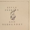 Elvis Perkins - Ash Wednesday (2007)