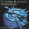 Alberto Morelli - Un Passo Di Cristallo (1999)