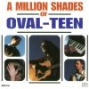 Oval-Teen - A Million Shades Of Oval-Teen (2001)