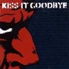 Kiss It Goodbye - She Loves Me, She Loves Me Not... (1997)
