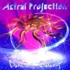 Astral Projection - Dancing Galaxy (1997)