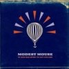 Modest Mouse - We Were Dead Before The Ship Even Sank (2007)