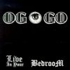 OGOGO - Live In Your Bedroom (1999)