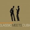 Klazzbrothers & Cubapercussion - Classic Meets Cuba (2002)