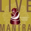 Buddhist Monks - Live Mantra (2007)