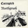 Noothgrush - Noothgrush / Corrupted (1997)