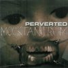 Perverted - Mock Tantrum (2000)