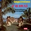 The Hawaiians Serenaders - Impressions D'Hawaï 