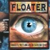 Floater - Angels In The Flesh And Devils In The Bone (2001)