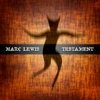 Marc Lewis - Testament (2008)