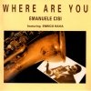 Emanuele Cisi - Where Are You (1994)