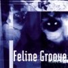 Cranky - Feline Groove (2001)