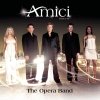 Amici Forever - The Opera Band (2003)
