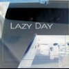 Lazy Day - Full Pool (2005)