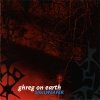 Ghreg on Earth - Sigilweaver (2005)