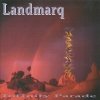 Landmarq - Infinity Parade (2002)