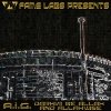 A.I.G. - Fame Labs Presents: A.I.G. (Darkim Be Allah & AllahWise) (2005)