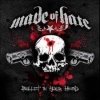 Made Of Hate - Bullet In Your Head (2008)
