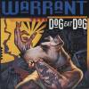 Warrant - Dog Eat Dog (1992)