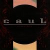 Caul - Crucible (1996)