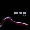 Dead Red Sea - Birds (2002)