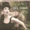Jill Tracy - The Bittersweet Constrain (2008)