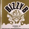 Bizzy B - Science EP - Volumes III + IV (2005)