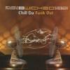 B-Wicked - Chill Da Funk Out (2005)