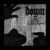 Down - Down II: A Bustle In Your Hegerow (2002)