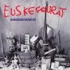 Euskefeurat - Bondångersånger (1990)