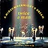 Twice a Man - A Midsummernight's Dream (1990)