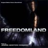 James Newton Howard - Freedomland (Original Motion Picture Soundtrack) (2006)