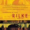 Schönherz & Fleer's Rilke Projekt - In meinem wilden Herzen - Das Rilke Projekt (2002)