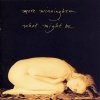 Mare Winningham - What Might Be (1992)