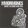 The Mormones - Guide To Good And Evil (2004)