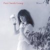 Patti Smith Group - Wave (1996)