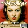 The Deadlines - Fashion Over Function (2001)