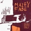 Mazey Fade - Secret Watchers Built The World (1995)