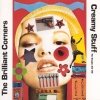 The Brilliant Corners - Creamy Stuff : The Singles 84-90 (1991)
