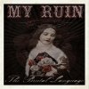 My Ruin - The Brutal Language (2005)