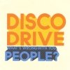 Disco Drive - What's Wrong With You, People? (2005)